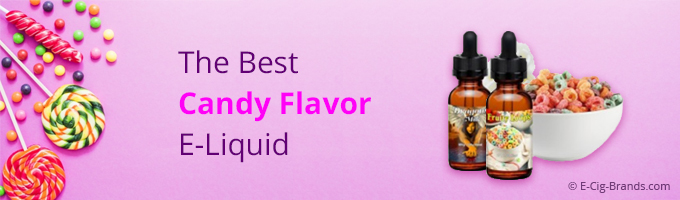 the best candy vape liquid flavors