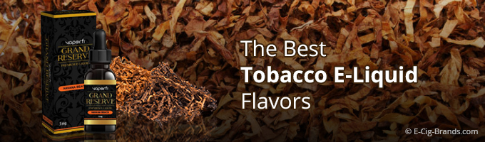 the best tobacco e-liquid flavors