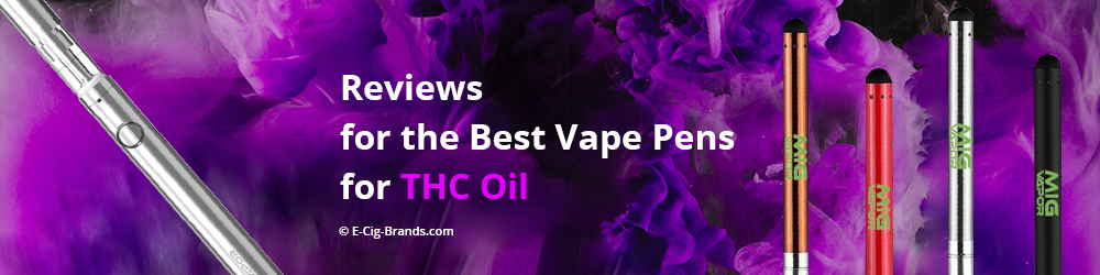 reviews for the best vape pens for thc oil